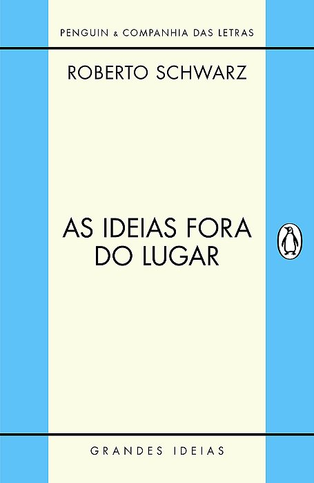 As Ideias Fora Do Lugar