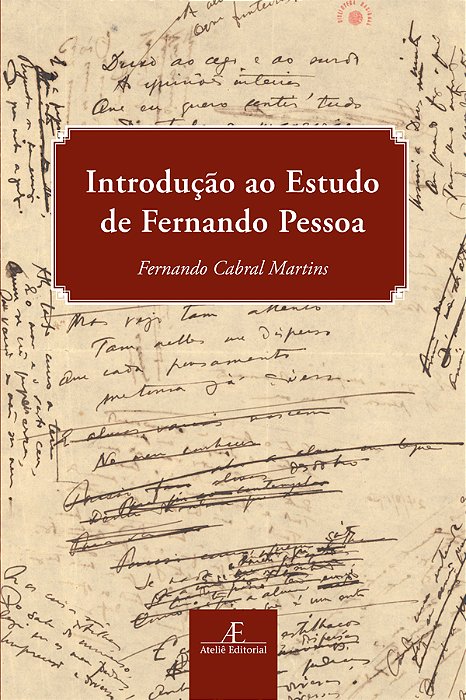 Introdução Ao Estudo De Fernando Pessoa