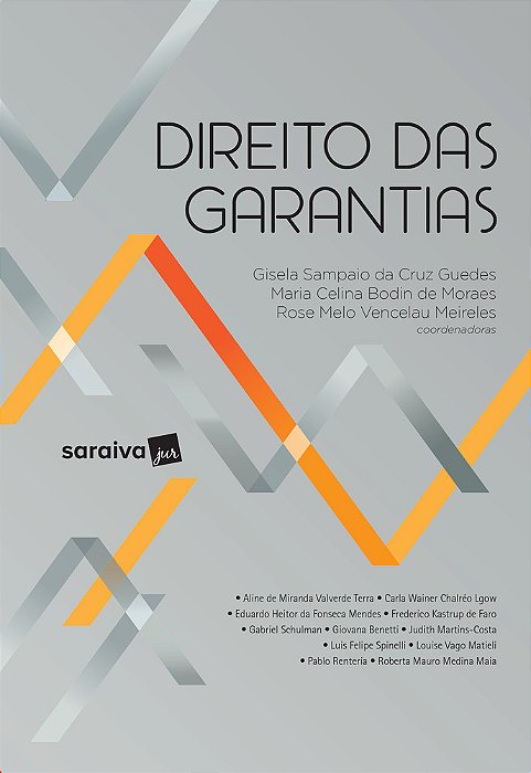 Direito Das Garantias - 1ª Edição De 2017