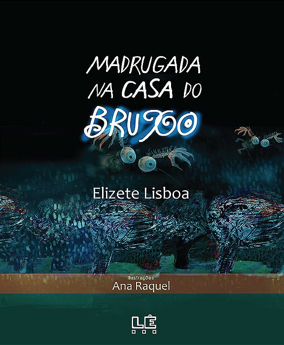 Madrugada Na Casa Do Bruxo