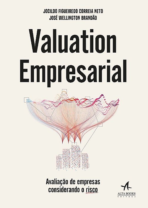 Valuation Empresarial Avaliação De Empresas Considerando O Risco