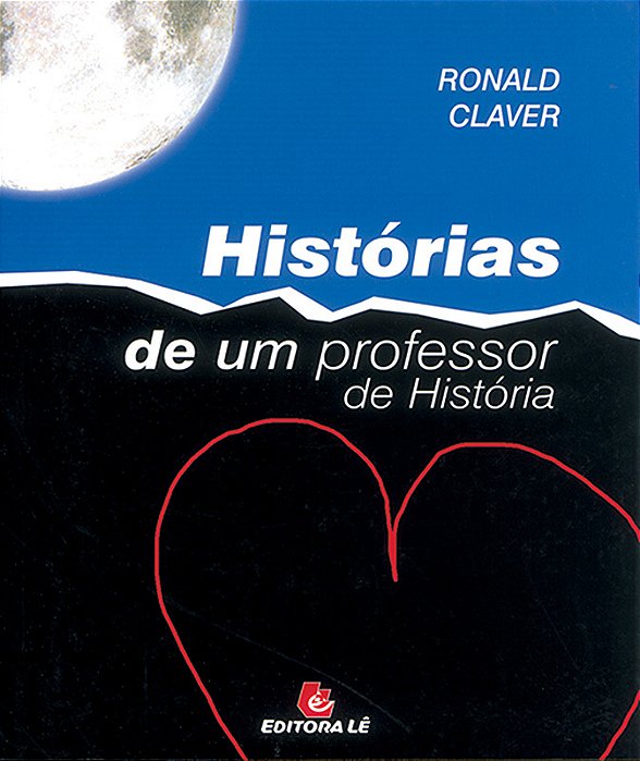 Histórias De Um Professor De História
