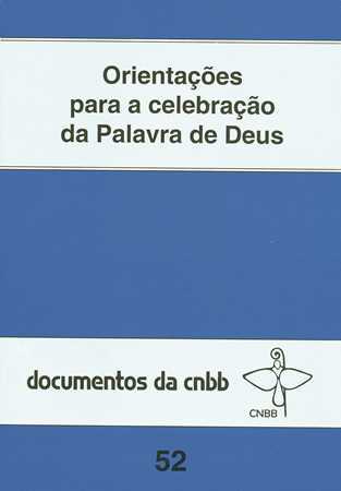 Orientações Para A Celebração Da Palavra De Deus - 52