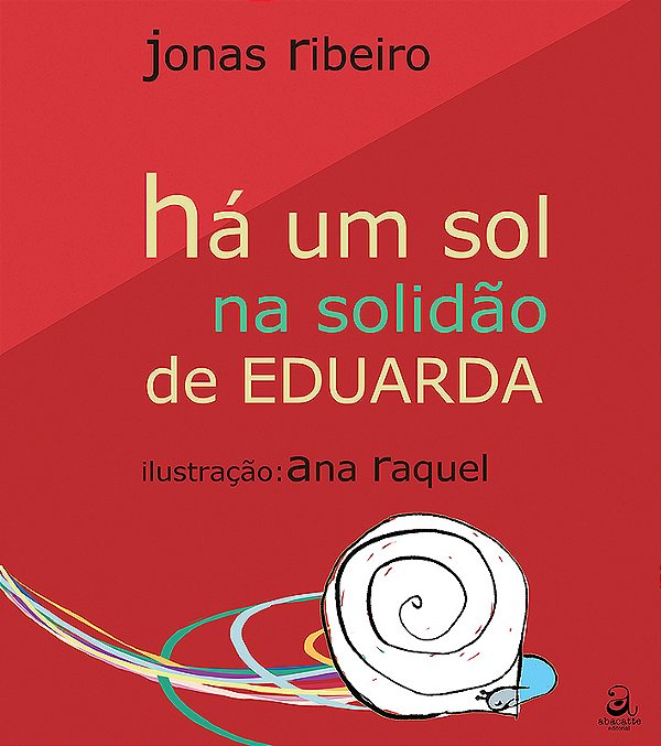 Há Um Sol Na Solidão De Eduarda