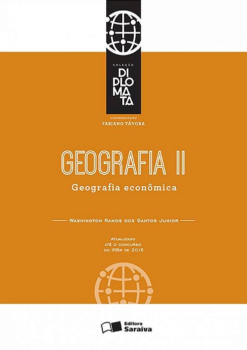 Geografia II: Geografia Econômica - 1ª Edição De 2015
