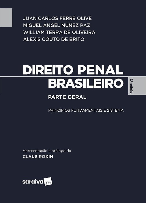 Direito Penal Brasileiro: Parte Geral - 2ª Edição De 2016