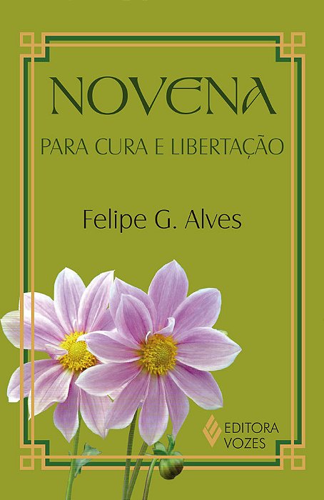 Novena Para Cura E Libertação