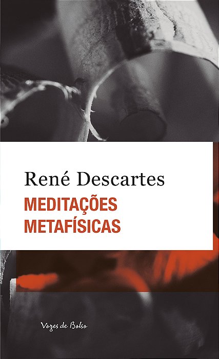 Meditações Metafísicas - Ed. Bolso