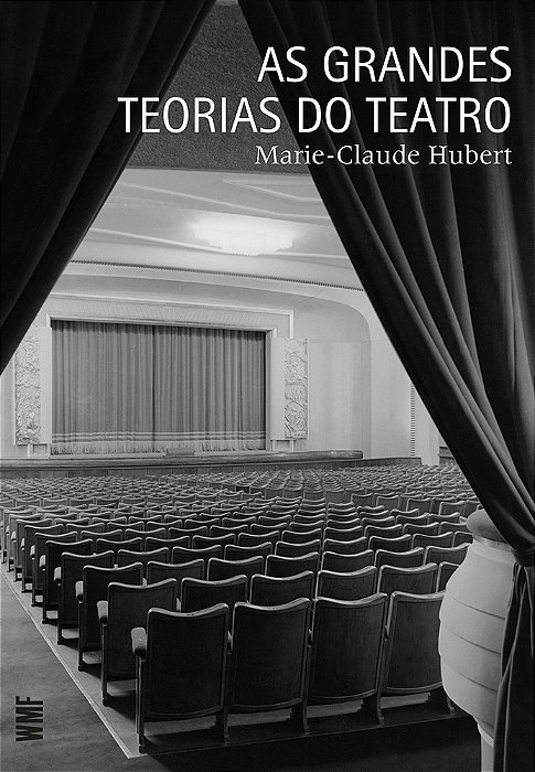 As Grandes Teorias Do Teatro