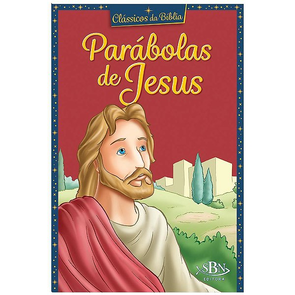 Clássicos Da Bíblia: Parábolas De Jesus