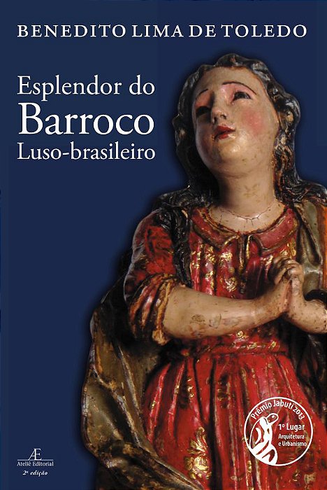 Esplendor Do Barroco Luso-Brasileiro