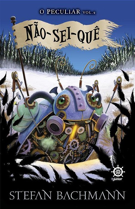 Não-Sei-quê (Vol. 2 O Peculiar)