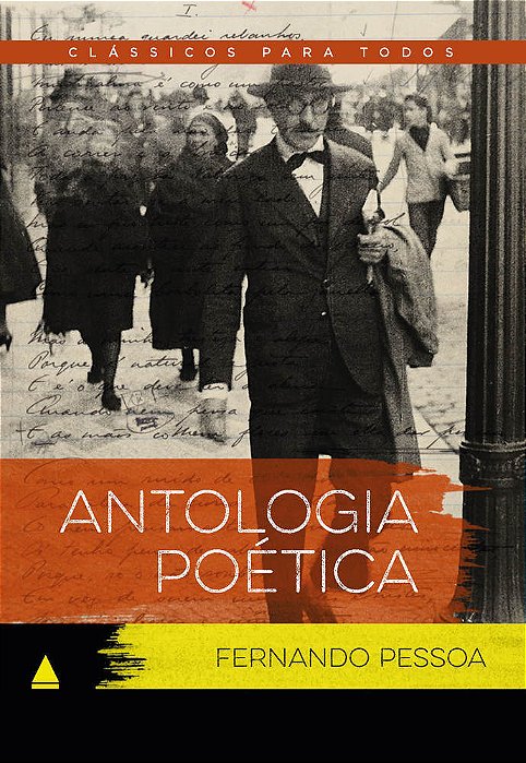 Antologia Poética Fernando Pessoa - Clássico Para Todos