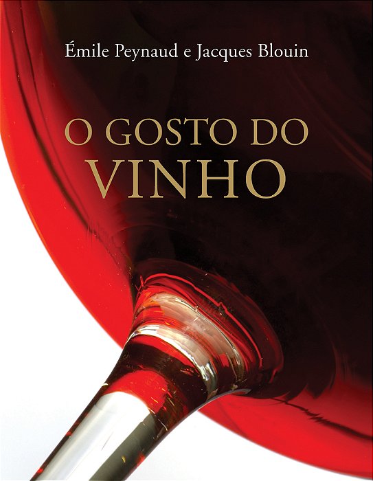 O Gosto Do Vinho