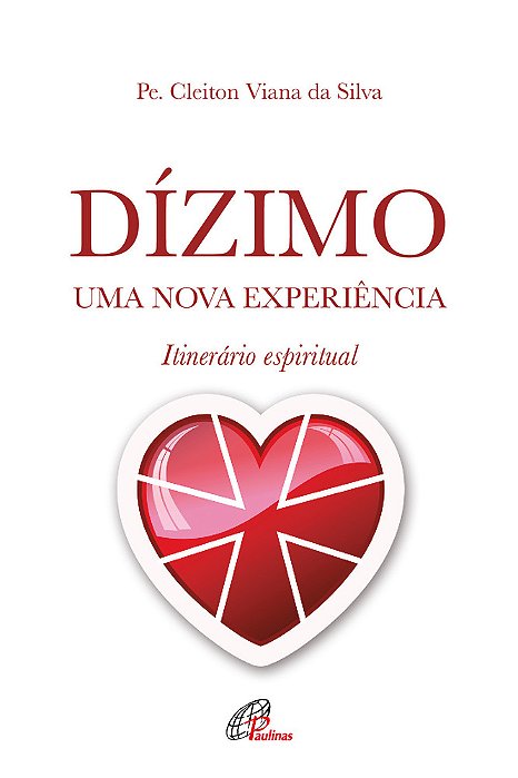 Dízimo: Uma Nova Experiência Itinerário Espiritual