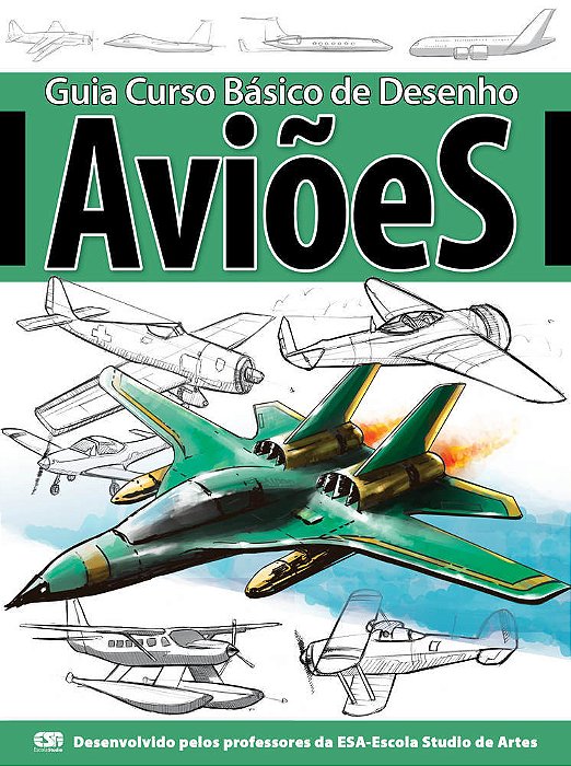 Guia Curso Básico De Desenho - Aviões