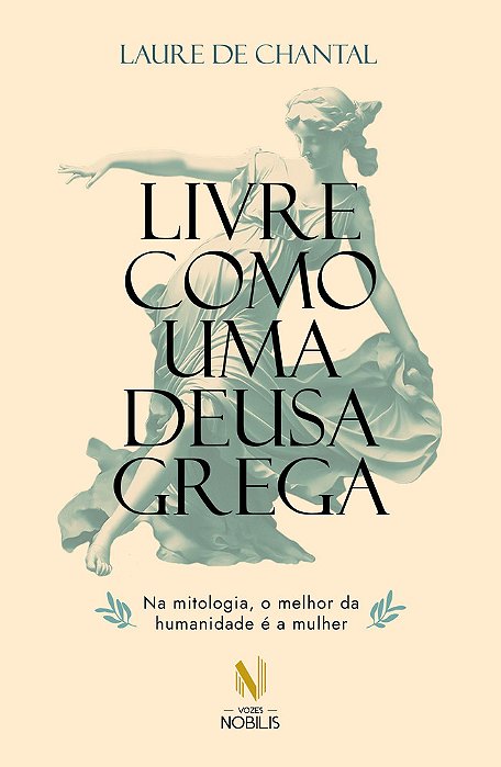 Livre Como Uma Deusa Grega Na Mitologia, O Melhor Da Humanidade É A Mulher