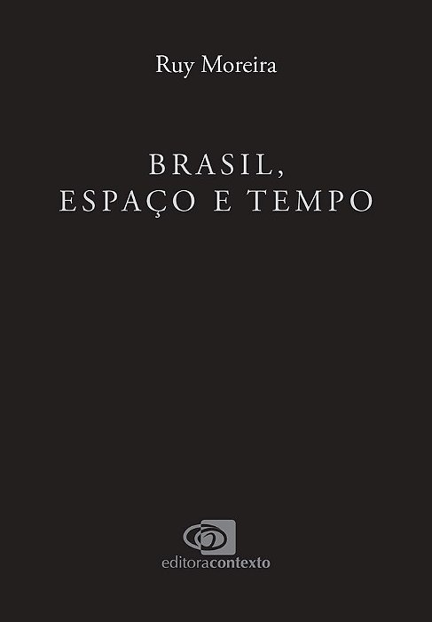 Brasil, Espaço E Tempo