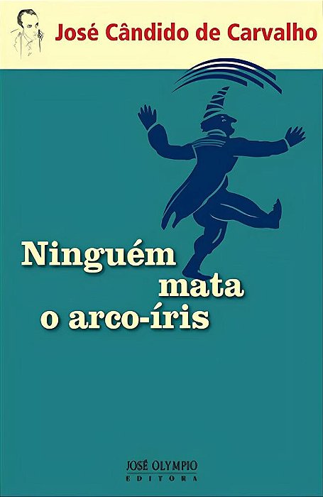 Ninguém Mata O Arco-Íris