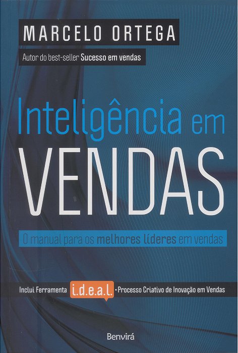 Inteligência Em Vendas - O Manual Para Os Melhores Lideres Em Vendas