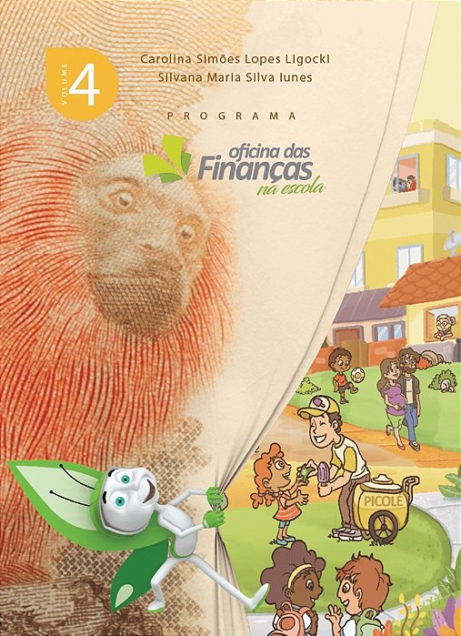 Oficina Das Finanças Na Escola - Volume 4