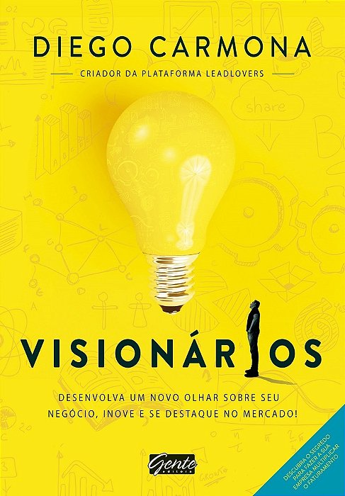 Visionários Desenvolva Um Novo Olhar Sobre Seu Negócio, Inove E Se Destaque No Mercado!