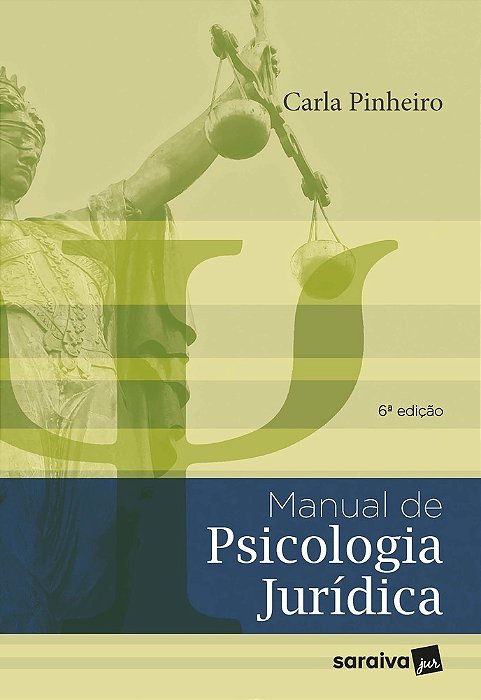 Manual De Psicologia Jurídica - 6ª Edição 2022