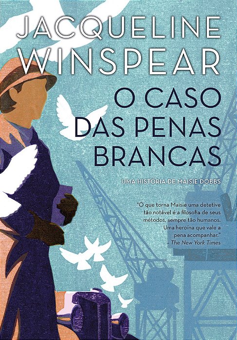 O Caso Das Penas Brancas (Maisie Dobbs – Livro 2)