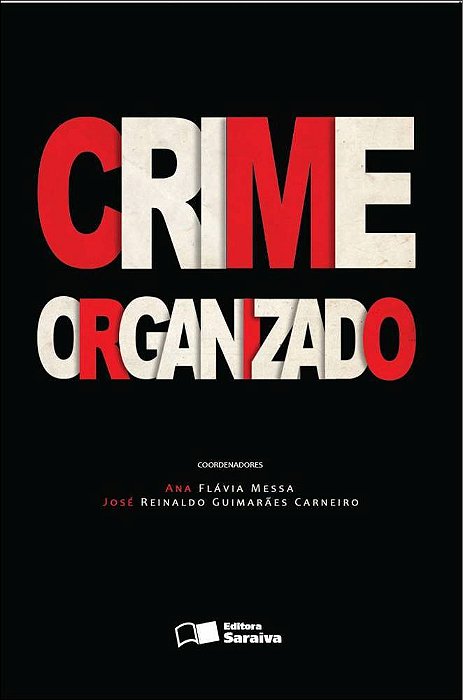 Crime Organizado - 1ª Edição De 2012