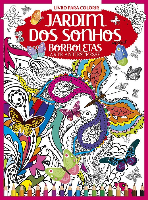 Livro Para Colorir - Jardim Dos Sonhos - Especial - Borboletas