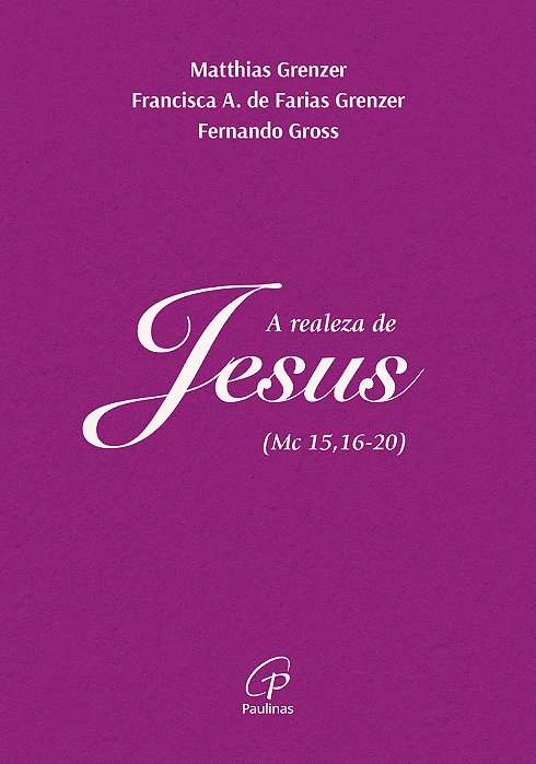 A Realeza De Jesus (Mc 15,16-20)