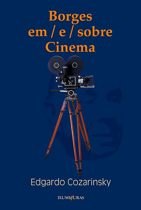 Borges Em-E-sobre Cinema