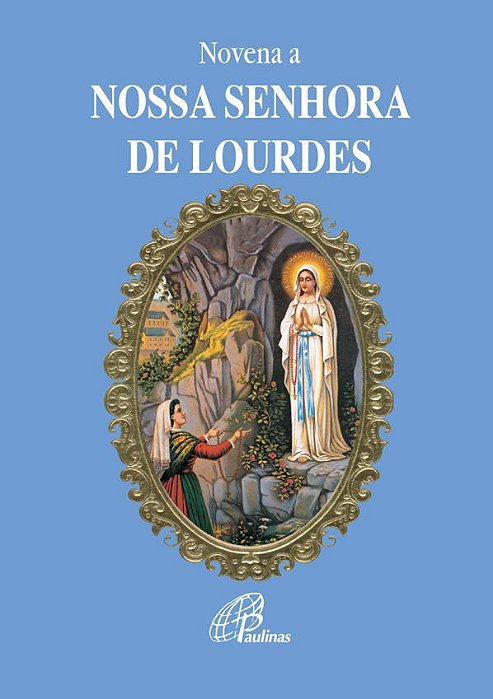 Novena A Nossa Senhora De Lourdes