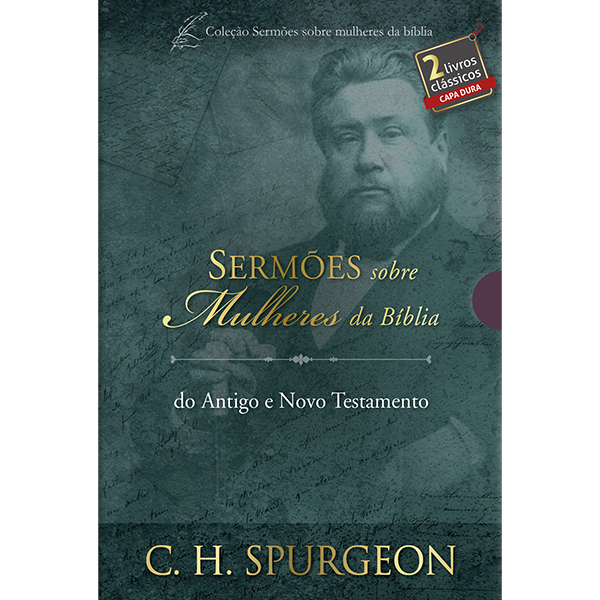 Box Sermões De Spurgeon Sobre Mulheres Da Bíblia Estudos Mulheres Na Bíblia Do Antigo E Novo Testamento - Exemplos De Fé