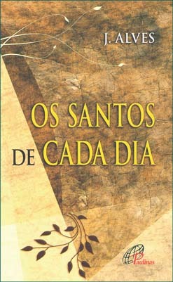 Os Santos De Cada Dia