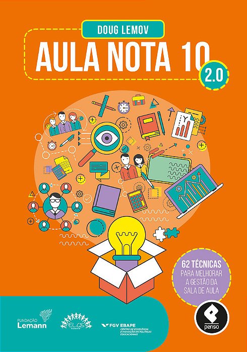 Aula Nota 10 2.0 - 62 Técnicas Para Melhorar A Gestão Da Sala De Aula