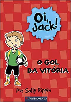 Oi, Jack - O Gol Da Vitória