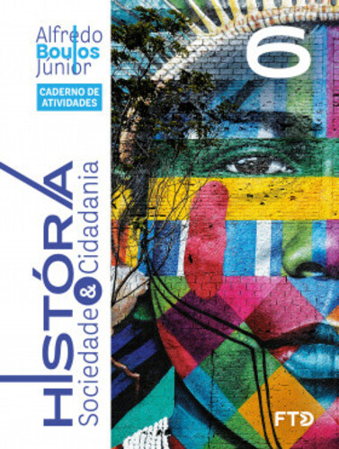 Historia, Sociedade & Cidadania - Caderno De Atividades - 6° Ano