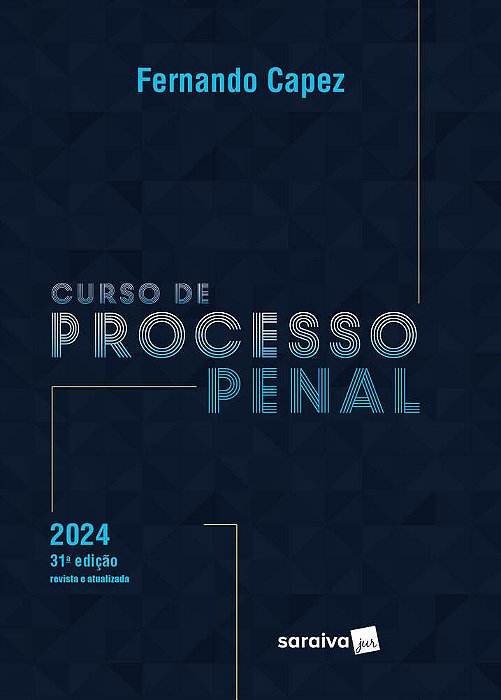 Curso De Processo Penal - 31ª Edição 2024