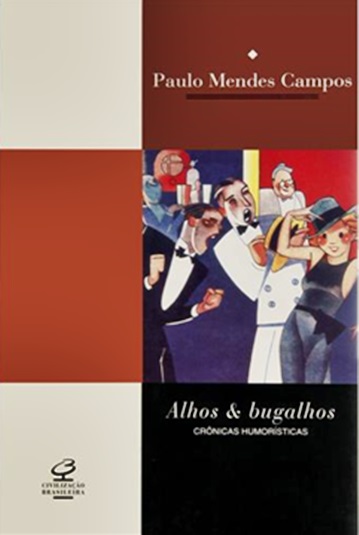 Alhos & Bugalhos - Crônicas Humoristicas