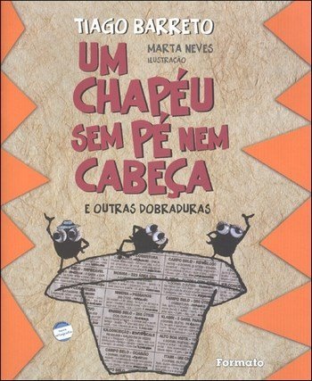 ES - Chapeu Sem Pe Nem Cabeca E Outras Dobraduras, Um