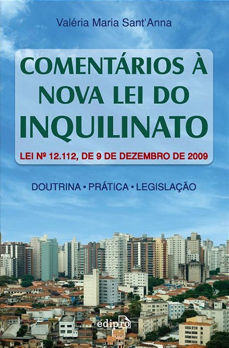 Comentários A Nova Lei Do Inquilinato