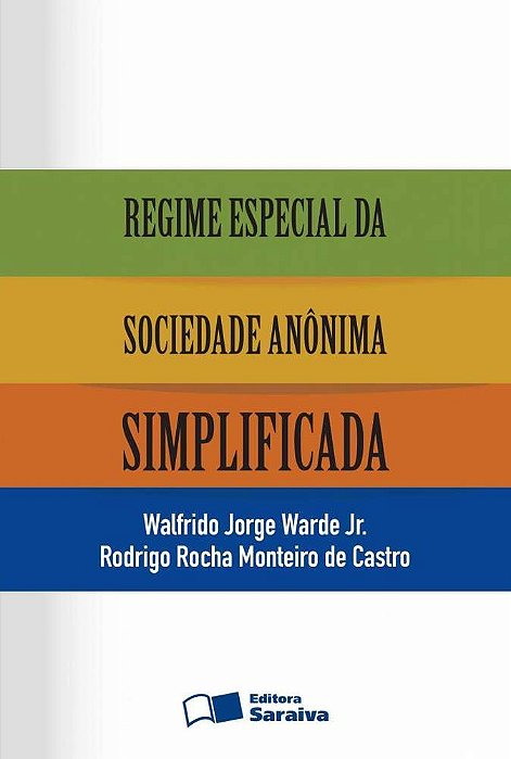 Regime Especial Da Sociedade Anônima Simplificada - 1ª Edição De 2013