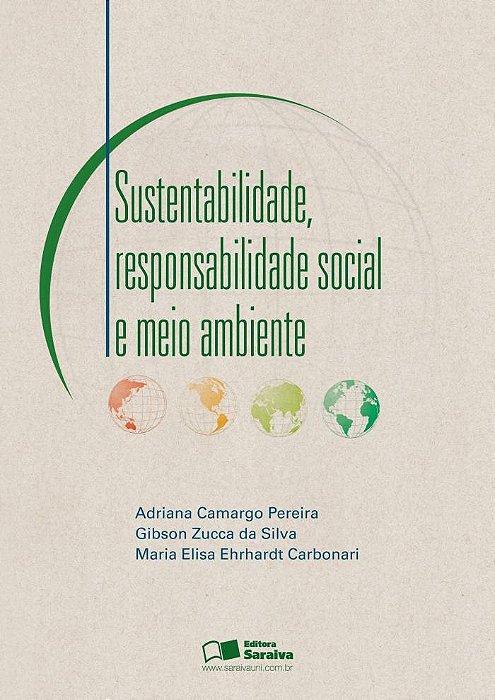 Sustentabilidade, Responsabilidade Social E Meio Ambiente