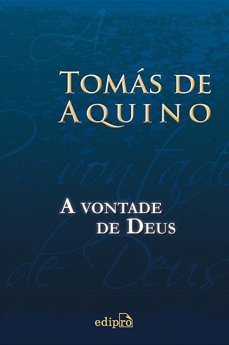 A Vontade De Deus