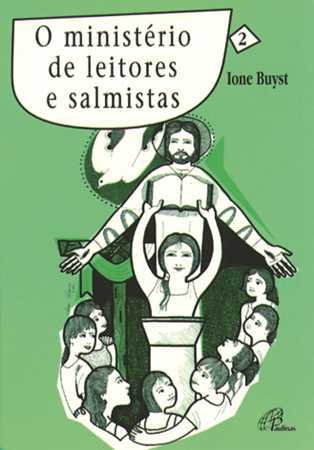 O Ministério De Leitores E Salmistas - Vol. 2