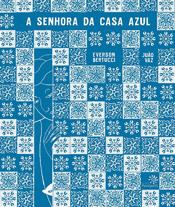 A Senhora Da Casa Azul..-