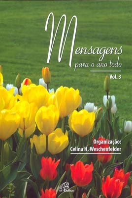 Mensagens Para O Ano Todo - Vol 03