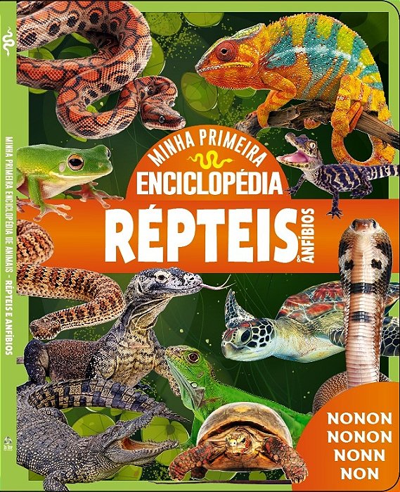 Minha Primeira Enciclopédia De Animais - Répteis E Anfíbios