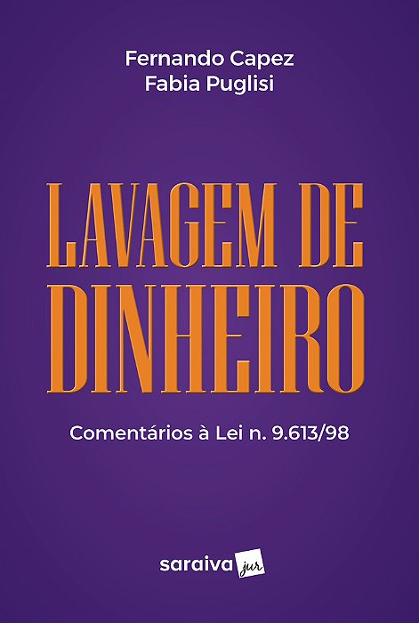 Lavagem De Dinheiro: Comentários - 1ª Edição 2024
